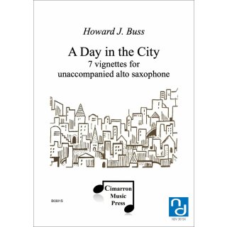 A Day in the City fuer Alt Saxophon Solo von Howard J. Buss-1-9790502882938-NDV 301SX