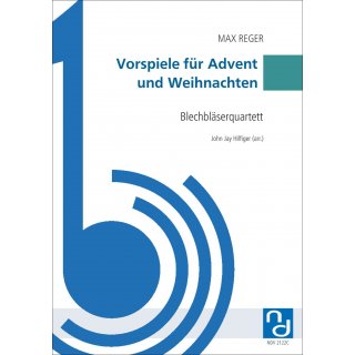 Vorspiele für Advent und Weihnachten fuer Quartett (Blechbläser) von Max Reger-1-9790502880972-NDV 2122C